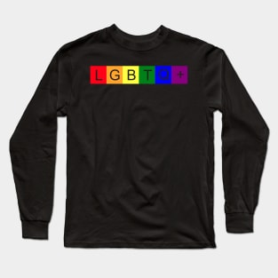 LGBTQ+ LGBT Pride Month Long Sleeve T-Shirt